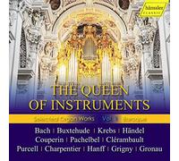 Various - The Queen of Instruments: Selected Baroque Organ Works, Vol. 1