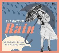 Various - The Rhythm Of The Rain - 31 Melodic Drops For Cloudy Days