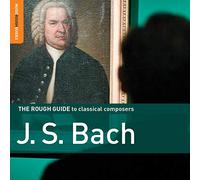 Various - The Rough Guide to Classical Composers: J.S.Bach