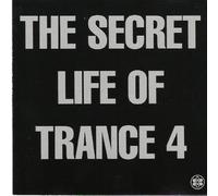 Various - The Secret Life Of Trance 4