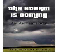 Various The Storm is Coming: An Anthology Paperback Book Various Multicolor