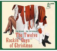 Various - The Twelve Rockin' Days Of Christmas, The Grown-Up