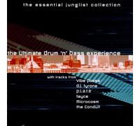 Various - The Ultimate Drum 'n' Bass Experience: The Essential Junglist Collection