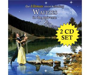 Various - The Ultimate Most Relaxing Waltzes in the Universe