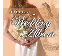 Various - The Ultimate Wedding Album