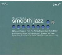 Various - The Very Best of Smooth Jazz : 30 Smooth Grooves From The World's Biggest Jazz Radio Station