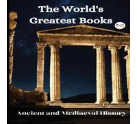 Various The World's Greatest Books (Ancient & Mediaeval History) Paperback Various Multicolor