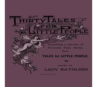Various Thirty Tales for Little People - Containing a Selection of in White Various White