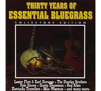 Various - Thirty Years Of Essential Bluegrass: COLLECTORS EDITION