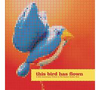 Various - This Bird Has Flown