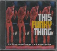 Various - This Funky Thing: AN EXTREMELY RARE 70'S COLLECTION