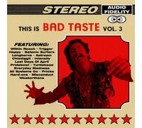 Various - This Is Bad Taste Volume Three