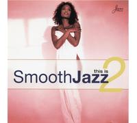 Various - This Is Smooth Jazz 2