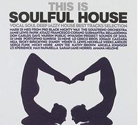 Various - This Is Soulful House