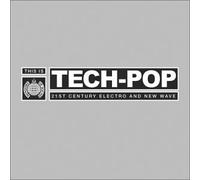 Various - This Is Tech-Pop: 21st Century Electro & New Wave