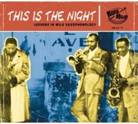 Various - This Is The Night Lessons In Wild Saxophonology - CD - G3z