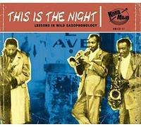 Various - This Is The Night Lessons In Wild Saxophonology - CD - J3z