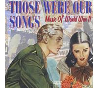 Various - Those Were Our Songs: Music of