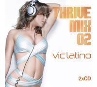 Various - Thrivemix 2: Mixed By Vic Lati
