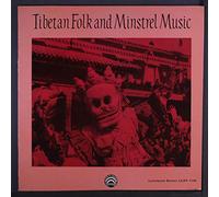 VARIOUS - tibetan folk and minstrel music