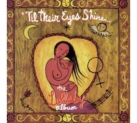 Various 'TIL THEIR EYES SHINE: LULLABY ALBUM (CD) (US IMPORT)
