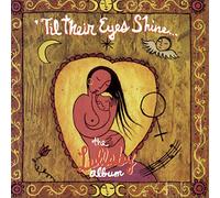 Various - Till Their Eyes Shine: Lullaby