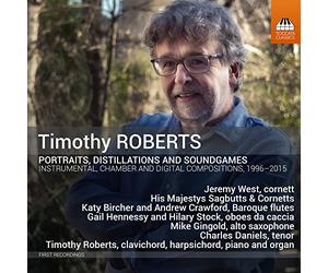 Various - Timothy Roberts: Portraits, Distillations and Soundgames