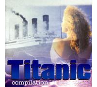 Various - Titanic Compilation
