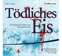 Various - Tödliches Eis. Krimigeschichten aus Skandinavien