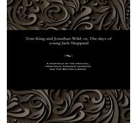 Various Tom King & Jonathan Wild: or, The days of young Jack Sheppard Various Multicolor