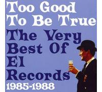 Various - Too Good To Be True: The Very