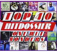 VARIOUS - TOP 40 HITDOSSIER - One Hit Wonders - New cd - M1111z