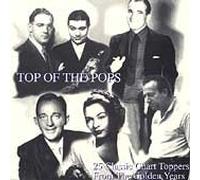 Various - Top Of The Pops: 25 Classic Chart Toppers From The Golden Years