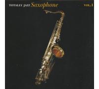 Various - Totally Jazz Saxophone