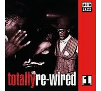 Various - Totally Re-Wired 1