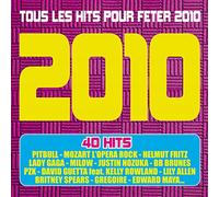 Various - Tous Les Hits Pour Feter 2010