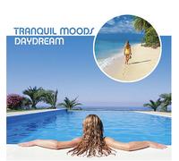 Various - Tranquil Moods: Daydream