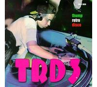 Various - TRD, Vol. 3: Thump Retro Disco