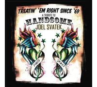 Various - Treatin Em Right Since 69: Tribute to Handsome