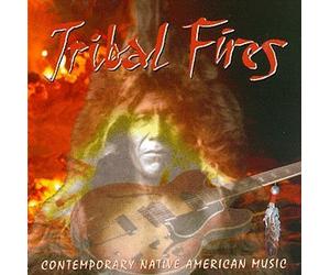 Various - Tribal Fires: Contemporary Nat