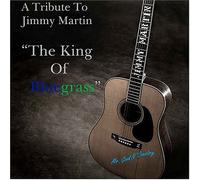 Various - Tribute to Jimmy Martin: King