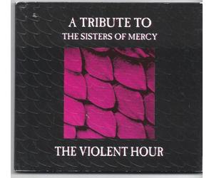 Various - Tribute to the Sisters of Mercy - The Violent Hour