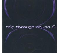 Various - Trip Through Sound 2