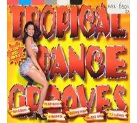 VARIOUS - Tropical dance grooves / VARIOUS (2CD)