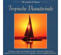 Various - Tropical Tradewinds / the Sounds Of Nature - Musik für Wellness / Entspannung