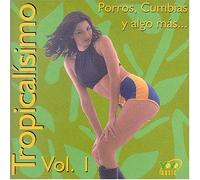 Various - Tropicalisimo Vol 1: Porros, Cumbias Y Algo Mas