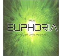 Various - 'True' Euphoria [Vol. 6] Mixed By Dave Pearce