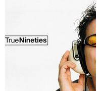 Various - True Nineties - CD 1 [CD]
