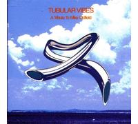 Various - Tubular Vibes: a Tribute to Mike Oldfield