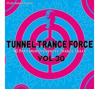 Various - Tunnel Trance Force 30